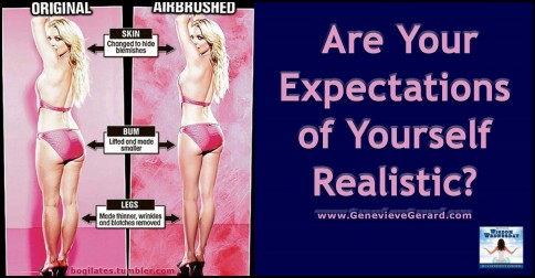 Are your expectations of yourself realistic