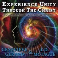 Experience Unity Through the Christ Guided Meditation