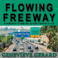 Flowing Freeway Meditation by Genevieve Gerard Cover Art