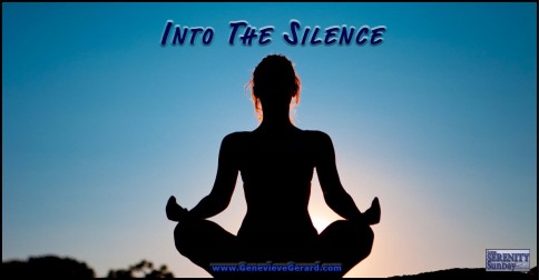 Into The Silence | Genevieve Gerard | Super Serenity Sunday