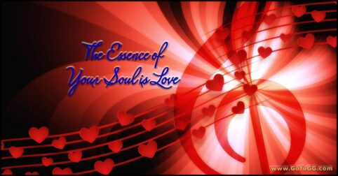 The Essence of Your Soul is Love by Genevieve Gerard