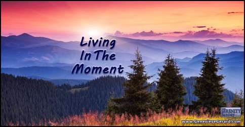 Being In The Moment Super Serenity Sunday article by Genevieve Gerard