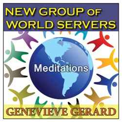 New Group World Servers Meditations by Genevieve Gerard